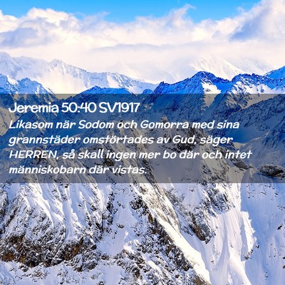 Picture 02 - Jeremia 50:40 SV1917 - Likasom när Sodom och Gomorra med sina - Bible Verse Picture