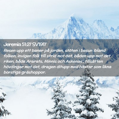 Picture 02 - Jeremia 51:27 SV1917 - Resen upp ett baner på jorden, stöten i basun - Bible Verse Picture