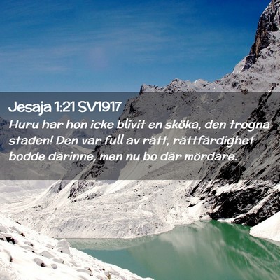 Picture 02 - Jesaja 1:21 SV1917 - Huru har hon icke blivit en sköka, den trogna - Bible Verse Picture