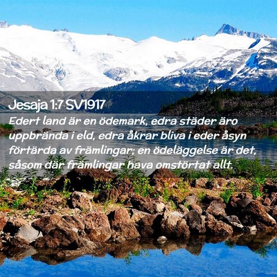 Picture 02 - Jesaja 1:7 SV1917 - Edert land är en ödemark, edra städer äro - Bible Verse Picture