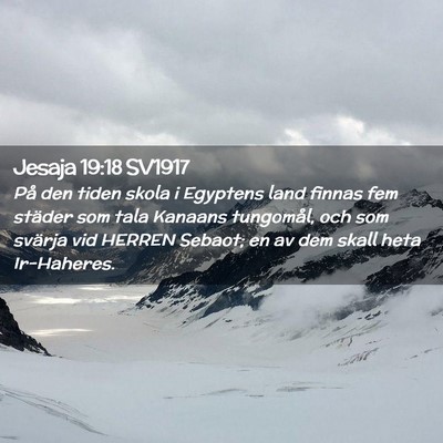 Picture 02 - Jesaja 19:18 SV1917 - På den tiden skola i Egyptens land finnas fem - Bible Verse Picture