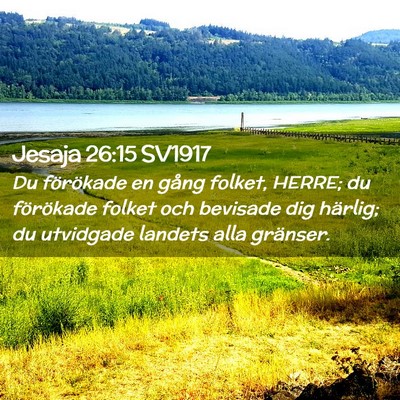 Picture 02 - Jesaja 26:15 SV1917 - Du förökade en gång folket, HERRE; du - Bible Verse Picture