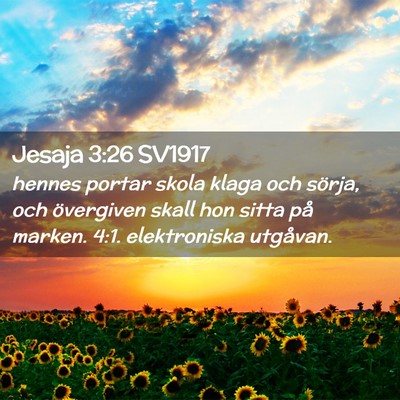 Picture 02 - Jesaja 3:26 SV1917 - hennes portar skola klaga och sörja, och - Bible Verse Picture