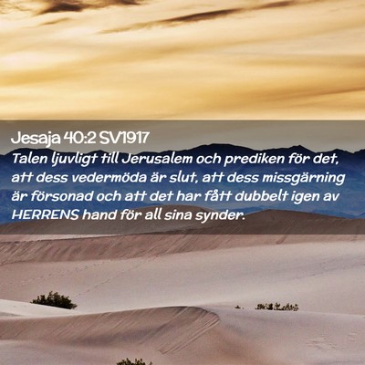 Picture 02 - Jesaja 40:2 SV1917 - Talen ljuvligt till Jerusalem och prediken för - Bible Verse Picture