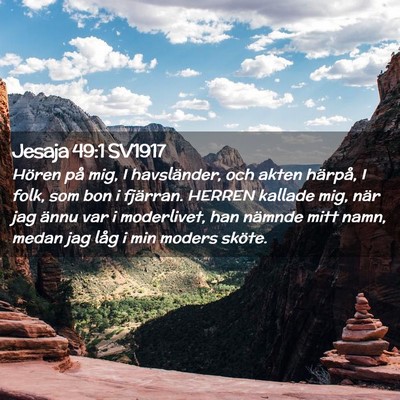 Picture 02 - Jesaja 49:1 SV1917 - Hören på mig, I havsländer, och akten härpå, - Bible Verse Picture
