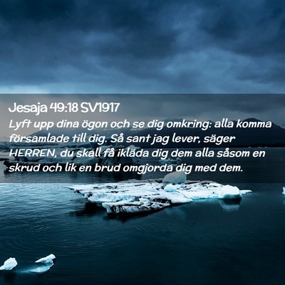 Picture 02 - Jesaja 49:18 SV1917 - Lyft upp dina ögon och se dig omkring: alla - Bible Verse Picture