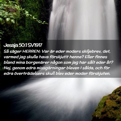 Picture 02 - Jesaja 50:1 SV1917 - Så säger HERREN: Var är eder moders - Bible Verse Picture