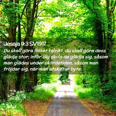Picture 02 - Jesaja 9:3 SV1917 - Du skall göra folket talrikt, du skall göra - Bible Verse Picture