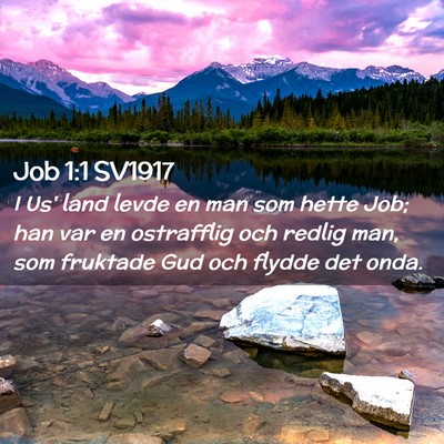 Picture 02 - Job 1:1 SV1917 - I Us' land levde en man som hette Job; han var en - Bible Verse Picture