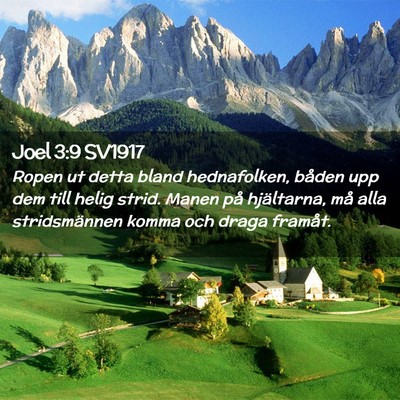 Picture 02 - Joel 3:9 SV1917 - Ropen ut detta bland hednafolken, båden upp dem - Bible Verse Picture