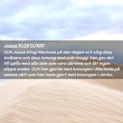 Picture 02 - Josua 10:28 SV1917 - Och Josua intog Mackeda på den dagen och slog - Bible Verse Picture