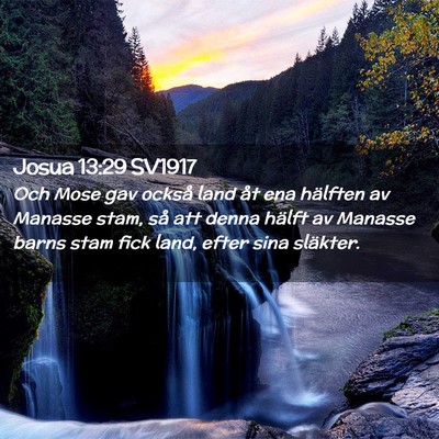 Picture 02 - Josua 13:29 SV1917 - Och Mose gav också land åt ena hälften av - Bible Verse Picture