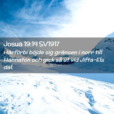 Picture 02 - Josua 19:14 SV1917 - Härförbi böjde sig gränsen i norr till - Bible Verse Picture