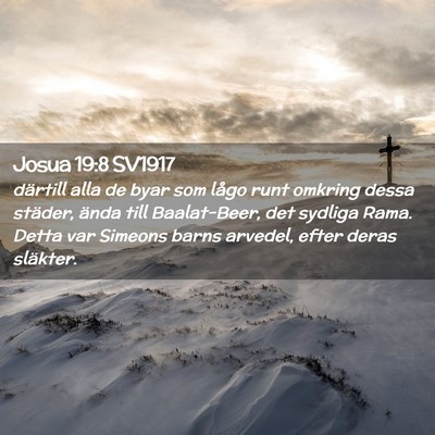 Picture 02 - Josua 19:8 SV1917 - därtill alla de byar som lågo runt omkring - Bible Verse Picture