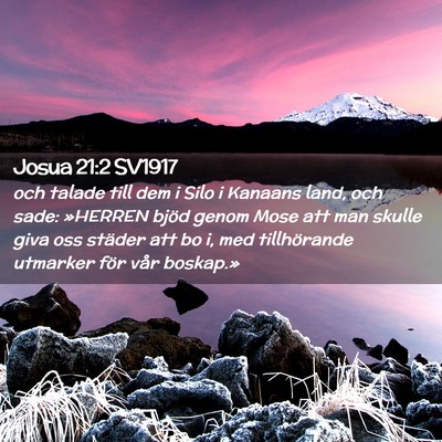 Picture 02 - Josua 21:2 SV1917 - och talade till dem i Silo i Kanaans land, och - Bible Verse Picture