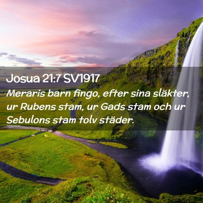 Picture 02 - Josua 21:7 SV1917 - Meraris barn fingo, efter sina släkter, ur - Bible Verse Picture