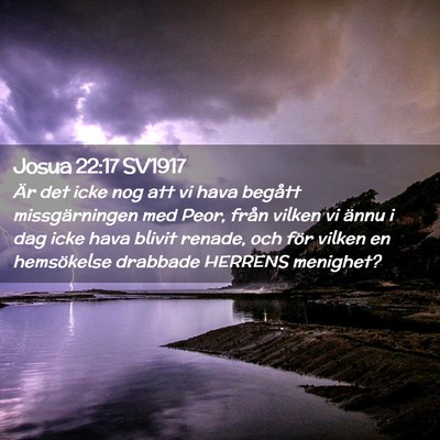 Picture 02 - Josua 22:17 SV1917 - Är det icke nog att vi hava begått - Bible Verse Picture