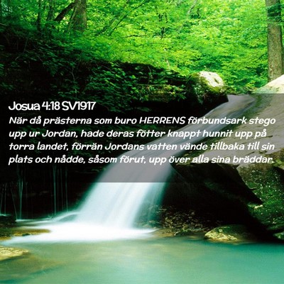 Picture 02 - Josua 4:18 SV1917 - När då prästerna som buro HERRENS förbundsark - Bible Verse Picture