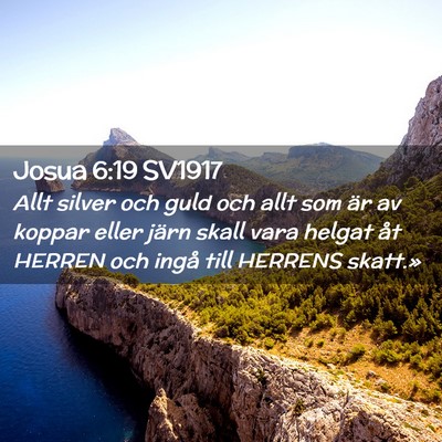 Picture 02 - Josua 6:19 SV1917 - Allt silver och guld och allt som är av koppar - Bible Verse Picture