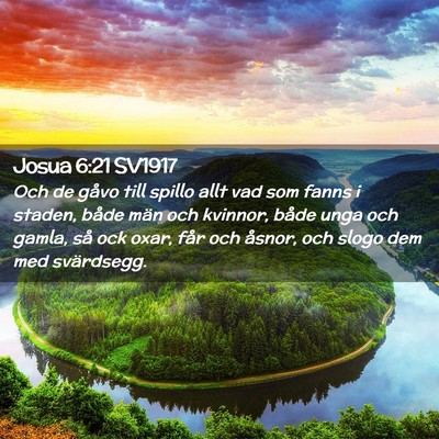 Picture 02 - Josua 6:21 SV1917 - Och de gåvo till spillo allt vad som fanns i - Bible Verse Picture