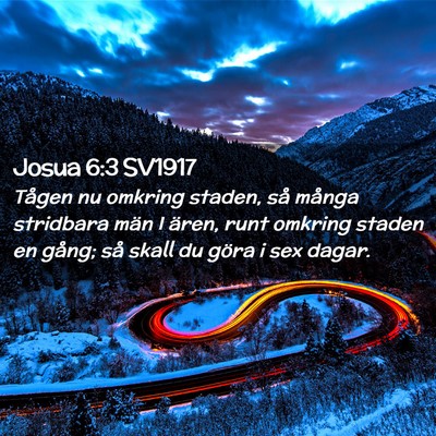 Picture 02 - Josua 6:3 SV1917 - Tågen nu omkring staden, så många stridbara - Bible Verse Picture