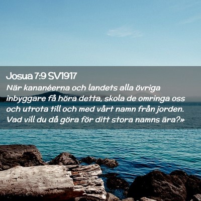 Picture 02 - Josua 7:9 SV1917 - När kananéerna och landets alla övriga - Bible Verse Picture