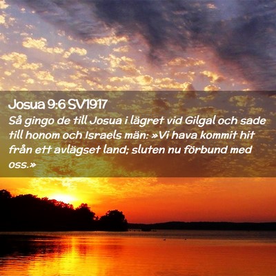 Picture 02 - Josua 9:6 SV1917 - Så gingo de till Josua i lägret vid Gilgal och - Bible Verse Picture