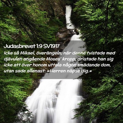 Picture 02 - Judasbrevet 1:9 SV1917 - Icke så Mikael, överängeln; när denne - Bible Verse Picture