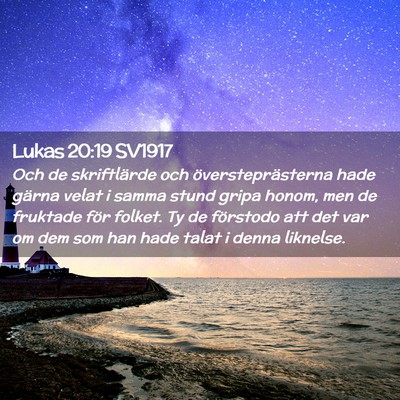 Picture 02 - Lukas 20:19 SV1917 - Och de skriftlärde och översteprästerna hade - Bible Verse Picture