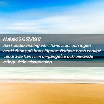 Picture 02 - Malaki 2:6 SV1917 - Rätt undervisning var i hans mun, och ingen - Bible Verse Picture