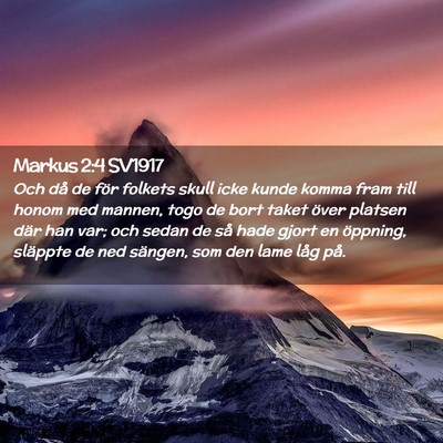 Picture 02 - Markus 2:4 SV1917 - Och då de för folkets skull icke kunde komma - Bible Verse Picture
