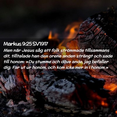 Picture 02 - Markus 9:25 SV1917 - Men när Jesus såg att folk strömmade - Bible Verse Picture