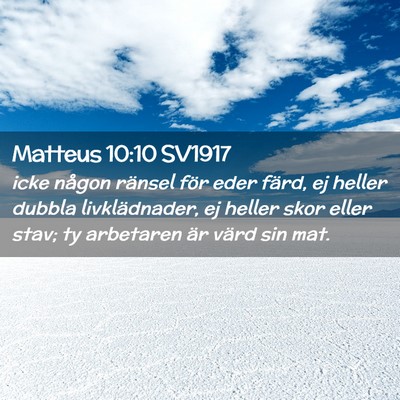 Picture 02 - Matteus 10:10 SV1917 - icke någon ränsel för eder färd, ej heller - Bible Verse Picture