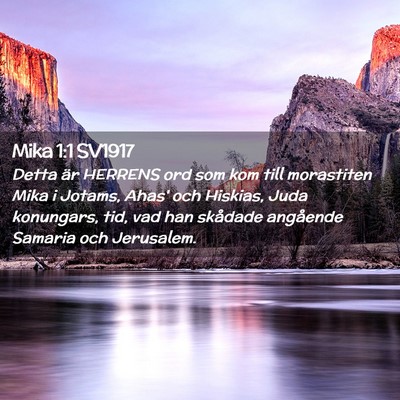 Picture 02 - Mika 1:1 SV1917 - Detta är HERRENS ord som kom till morastiten - Bible Verse Picture