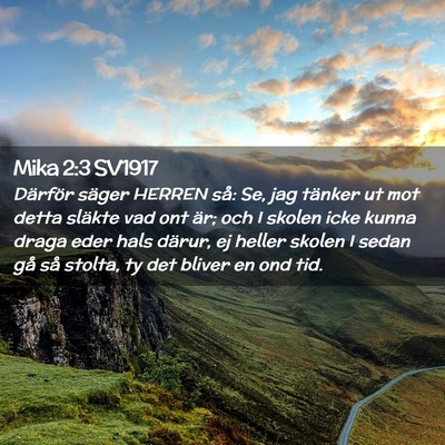 Picture 02 - Mika 2:3 SV1917 - Därför säger HERREN så: Se, jag tänker ut - Bible Verse Picture