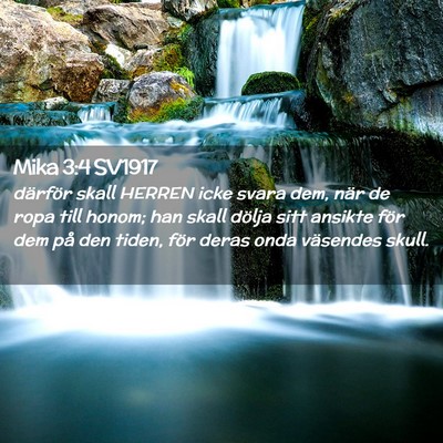Picture 02 - Mika 3:4 SV1917 - därför skall HERREN icke svara dem, när de - Bible Verse Picture