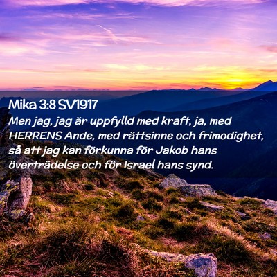 Picture 02 - Mika 3:8 SV1917 - Men jag, jag är uppfylld med kraft, ja, med - Bible Verse Picture