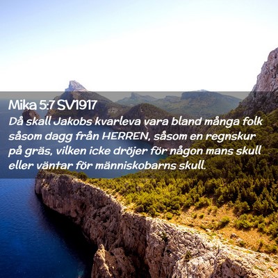 Picture 02 - Mika 5:7 SV1917 - Då skall Jakobs kvarleva vara bland många folk - Bible Verse Picture