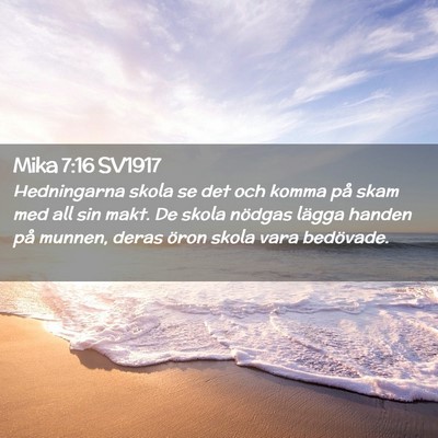 Picture 02 - Mika 7:16 SV1917 - Hedningarna skola se det och komma på skam med - Bible Verse Picture