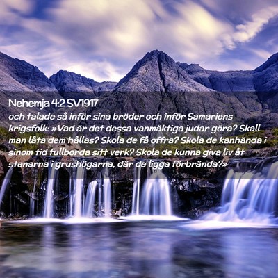 Picture 02 - Nehemja 4:2 SV1917 - och talade så inför sina bröder och inför - Bible Verse Picture
