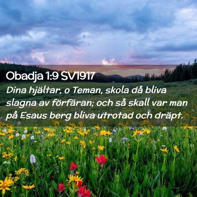 Picture 02 - Obadja 1:9 SV1917 - Dina hjältar, o Teman, skola då bliva slagna av - Bible Verse Picture
