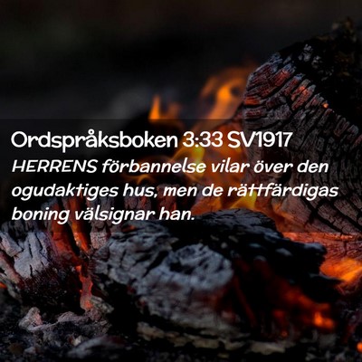 Picture 02 - Ordspråksboken 3:33 SV1917 - HERRENS förbannelse vilar över den ogudaktiges - Bible Verse Picture