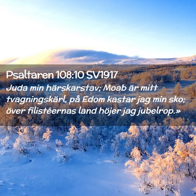 Picture 02 - Psaltaren 108:10 SV1917 - Juda min härskarstav; Moab är mitt - Bible Verse Picture