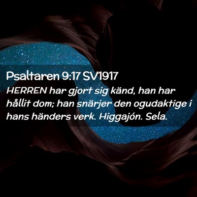 Picture 02 - Psaltaren 9:17 SV1917 - HERREN har gjort sig känd, han har hållit dom; - Bible Verse Picture