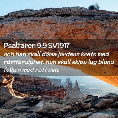 Picture 02 - Psaltaren 9:9 SV1917 - och han skall döma jordens krets med - Bible Verse Picture