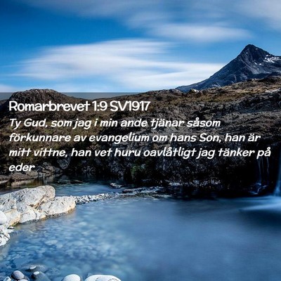 Picture 02 - Romarbrevet 1:9 SV1917 - Ty Gud, som jag i min ande tjänar såsom - Bible Verse Picture