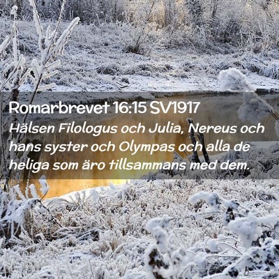 Picture 02 - Romarbrevet 16:15 SV1917 - Hälsen Filologus och Julia, Nereus och hans - Bible Verse Picture