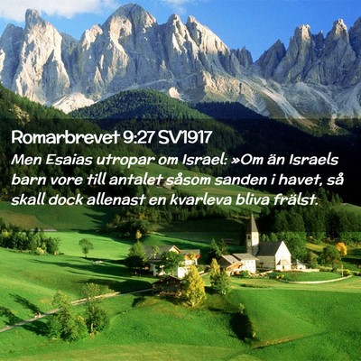 Picture 02 - Romarbrevet 9:27 SV1917 - Men Esaias utropar om Israel: »Om än Israels - Bible Verse Picture