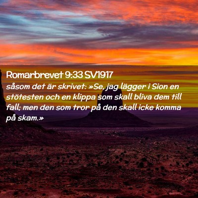 Picture 02 - Romarbrevet 9:33 SV1917 - såsom det är skrivet: »Se, jag lägger i Sion - Bible Verse Picture