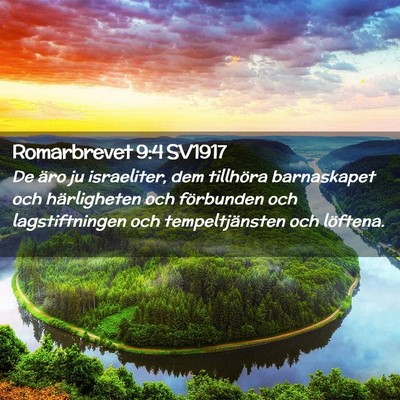 Picture 02 - Romarbrevet 9:4 SV1917 - De äro ju israeliter, dem tillhöra barnaskapet - Bible Verse Picture